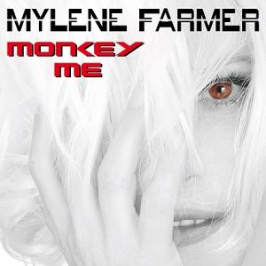 Mylène Farmer Monkey Me, 2012