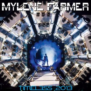 Album Mylène Farmer - Timeless 2013