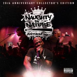 Naughty By Nature Anthem Inc., 2011