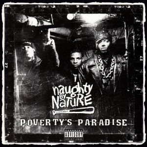 Naughty By Nature Poverty's Paradise, 1995