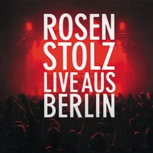Rosenstolz Live aus Berlin, 2003