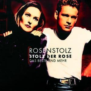 Rosenstolz Stolz der Rose – Das Beste und mehr, 2000