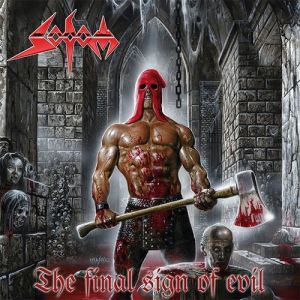 Sodom The Final Sign of Evil, 2007