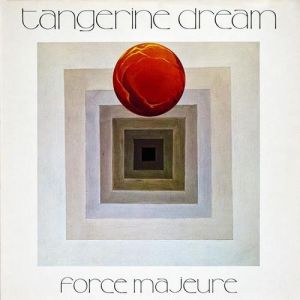 Tangerine Dream Force Majeure, 1979