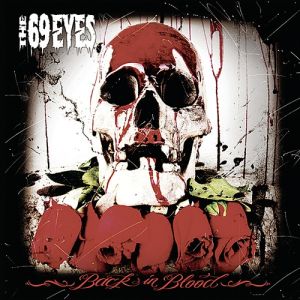 The 69 Eyes Back in Blood, 2009