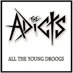 The Adicts All the Young Droogs, 2012