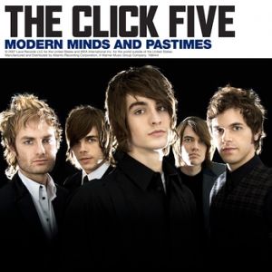 The Click Five Modern Minds and Pastimes, 2007