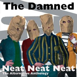Neat Neat Neat - The Alternative Anthology Album 