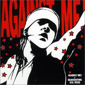 Against Me! Is Reinventing Axl Rose Album 