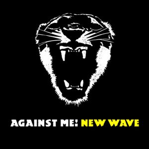 Against Me! New Wave, 2007