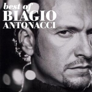 Best Of Biagio Antonacci 1989 - 2000 Album 