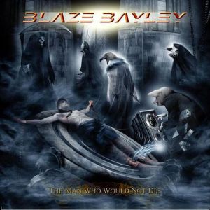 Blaze Bayley The Man Who Would Not Die, 2008