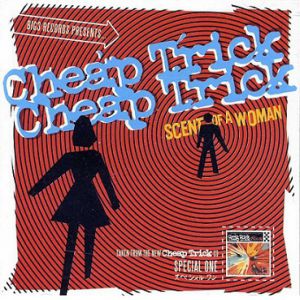 Cheap Trick Scent of a Woman, 2015