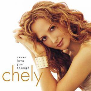 Chely Wright Never Love You Enough, 2001