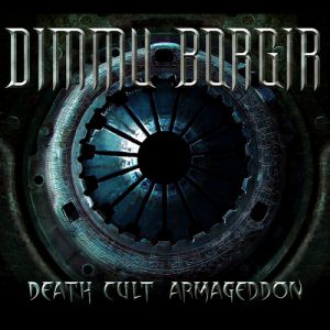 Dimmu Borgir Death Cult Armageddon, 2003