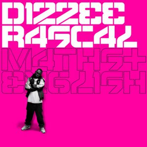 Dizzee Rascal Maths + English, 2007