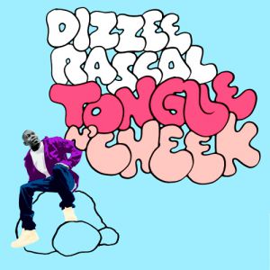 Dizzee Rascal Tongue n' Cheek, 2009