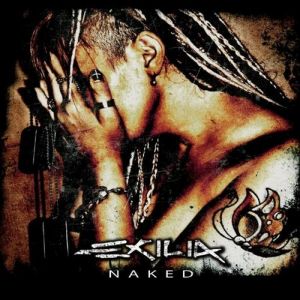Exilia Naked, 2010