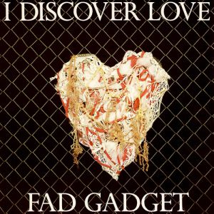 Album Fad Gadget - I Discover Love