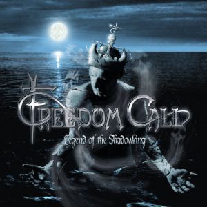 Album Freedom Call - Legend of the Shadowking