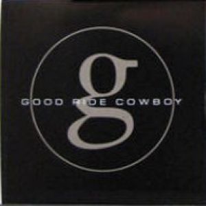 Good Ride Cowboy Album 