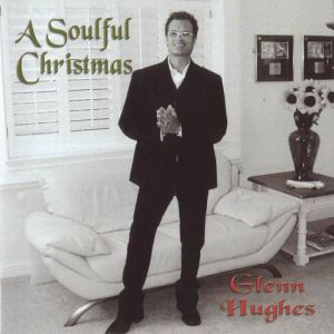 Glenn Hughes A Soulful Christmas, 2000