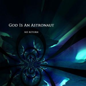 Album God Is An Astronaut - No Return