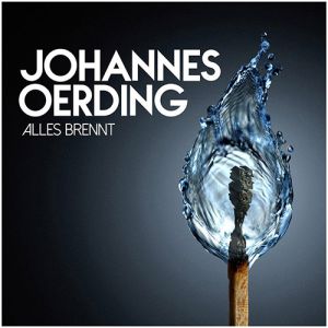 Album Alles brennt - Johannes Oerding