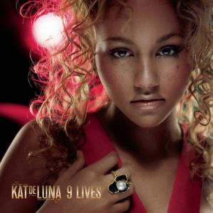 Kat DeLuna 9 Lives, 2007