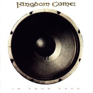 Kingdom Come In Your Face, 1989