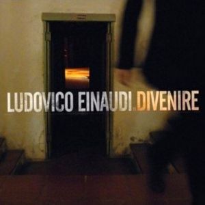 Ludovico Einaudi Divenire, 2006