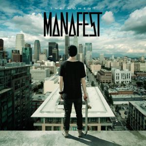Manafest The Moment, 2014