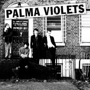 Palma Violets 180, 2013