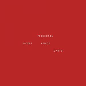 Picket Fence Cartel - album