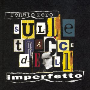 Renato Zero Sulle tracce dell'imperfetto, 1995