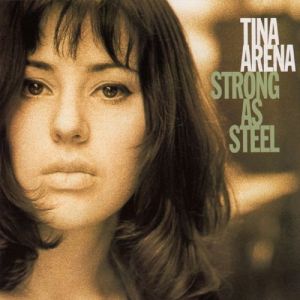 Tina Arena Strong as Steel, 1990