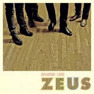 Album Sounds Like Zeus - Zeus
