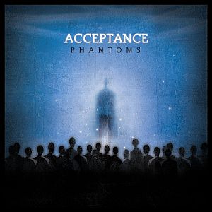 Acceptance Phantoms, 2005