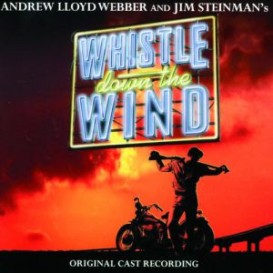 Whistle Down the Wind Album 