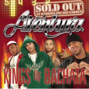 Kings of Bachata: Sold Out at Madison Square Garden Album 