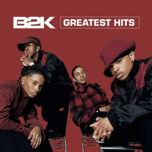 B2K Greatest Hits Album 
