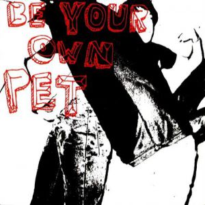 Be Your Own Pet Be Your Own Pet, 1970
