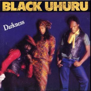 Black Uhuru Darkness, 1982