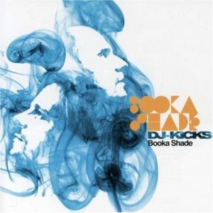 DJ-Kicks: Booka Shade Album 