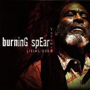 Burning Spear Living Dub Vol. 4, 1998