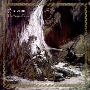 Burzum The Ways of Yore, 2014