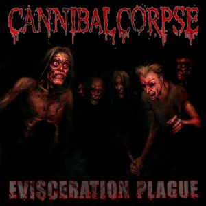 Evisceration Plague Album 