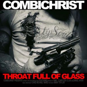 Album Throat Full of Glass - Combichrist