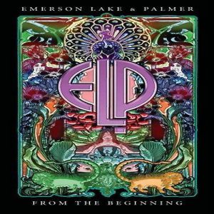 Emerson, Lake & Palmer From the Beginning, 2007