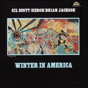 Gil Scott-Heron Winter in America, 1974